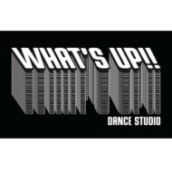 DANCE STUDIO What's Up!!